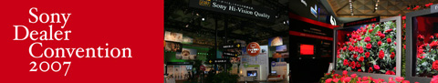 Sony Dealer Convention 2007